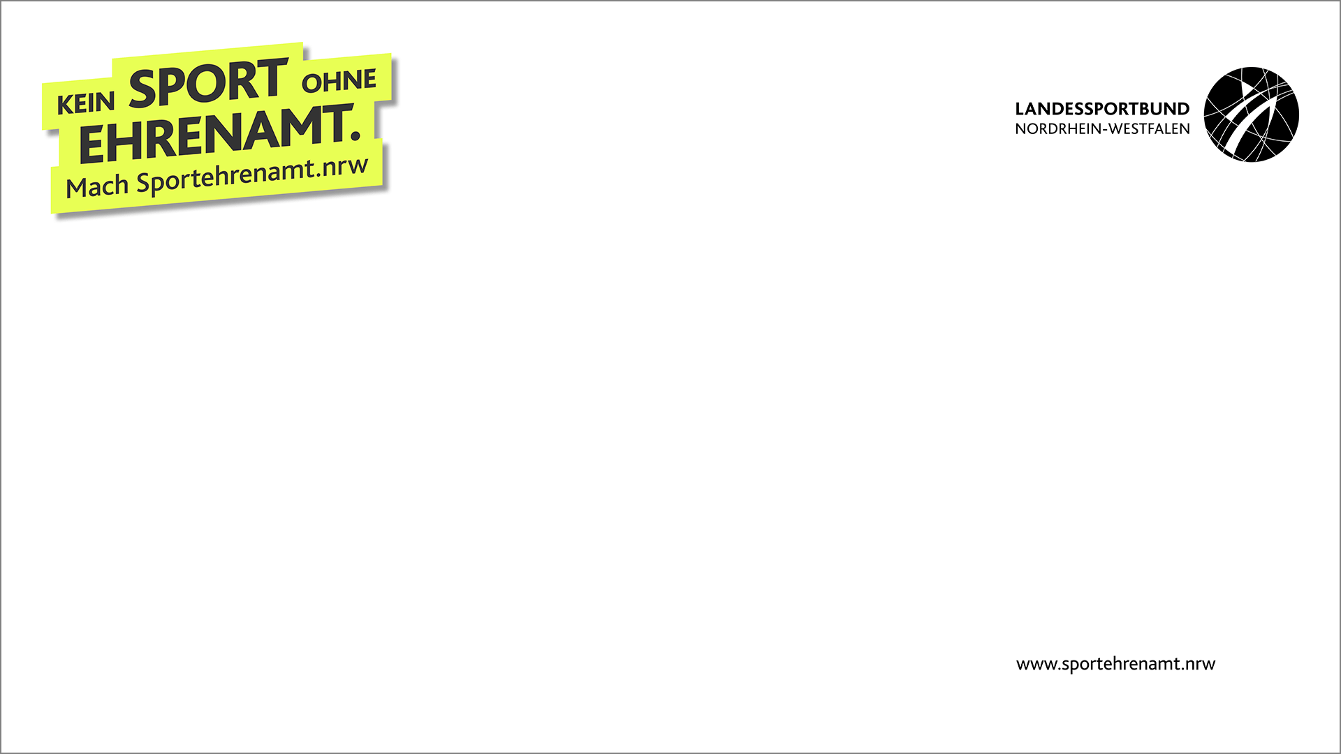 Bildschirmhintergrund: Call to Action „Kein Sport ohne Ehrenamt. Mach Sportehrenamt.nrw“ der Offensive #Sportehrenamt