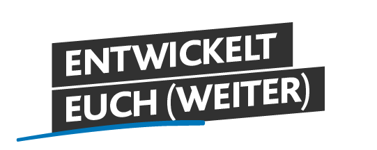 Text: Entwickelt euch (weiter)