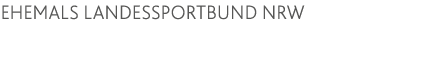 ehemals Landessportbund NRW