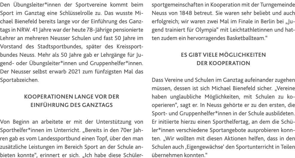 Den Übungsleiter*innen der Sportvereine kommt beim Sport im Ganztag eine Schlüsselrolle zu  Das wusste Michael Bienef   