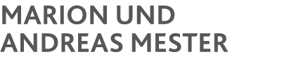 Marion und Andreas Mester