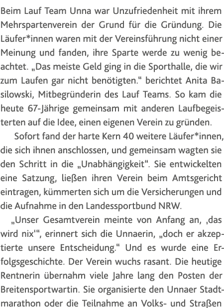 Beim Lauf Team Unna war Unzufriedenheit mit ihrem Mehrspartenverein der Grund für die Gründung  Die Läufer*innen ware   