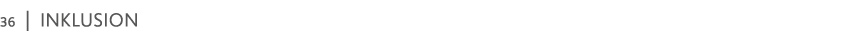 36   Inklusion