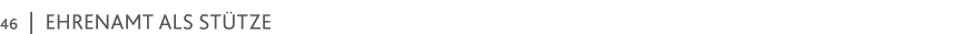 46   Ehrenamt als Stütze
