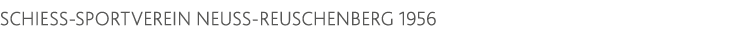 SCHIESS-SPORTVEREIN Neuss-Reuschenberg 1956